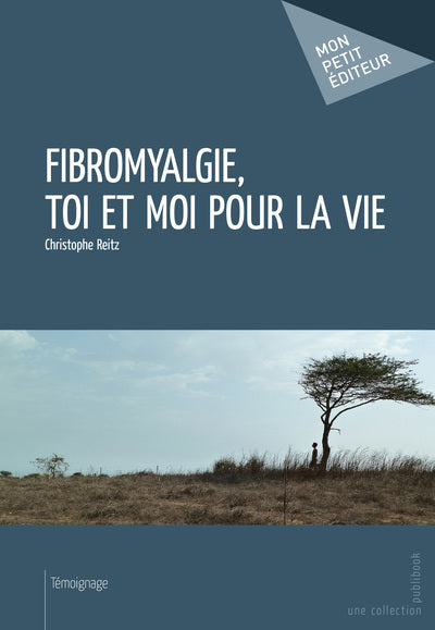 fibromyalgie, toi et moi pour la vie