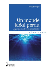 Un monde idéal perdu
