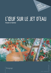 L'oeuf sur le jet d'eau