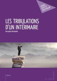 Les Tribulations d'un intérimaire