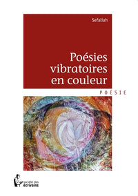 Poésies vibratoires en couleur