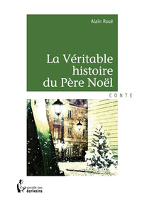 La véritable histoire du Père Noël
