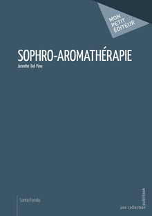 Sophro-aromathérapie