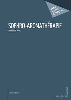 Sophro-aromathérapie