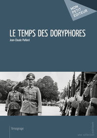 Le temps des doryphores