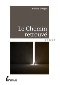 Le Chemin retrouvé