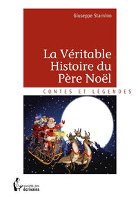 La véritable histoire du Père Noël