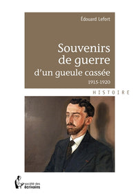 Souvenirs de guerre d'une gueule cassée