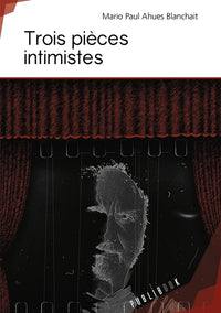 Trois pièces intimistes