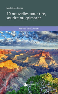 10 nouvelles pour rire, sourire ou grimacer
