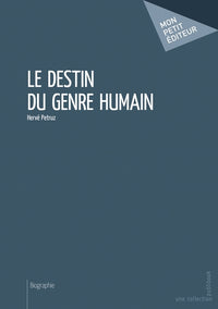 Le destin du genre humain