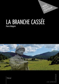 La Branche cassée