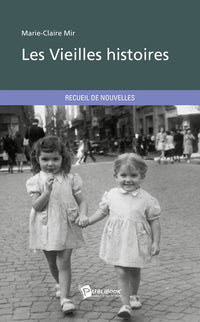 Les Vieilles histoires