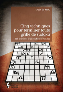 Cinq Techniques pour terminer toute grille de Sudoku