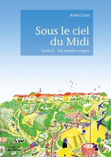 Sous le ciel du midi - Tome 2