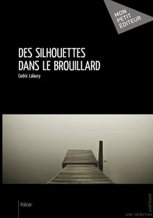 Des silhouettes dans le brouillard