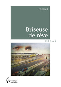 Briseuse de rêve