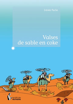 Valses de sable en coke
