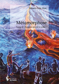 Métamorphose - Tome 2