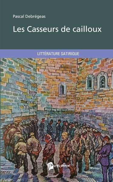 Les casseurs de cailloux