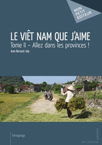 Viet Nam que j'aime - Tome 2