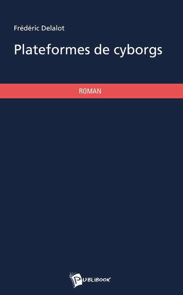 Plateformes de cyborgs