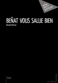 Beñat vous salue bien