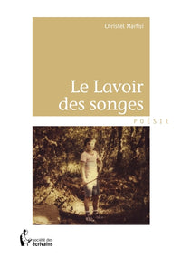 Le lavoir des songes