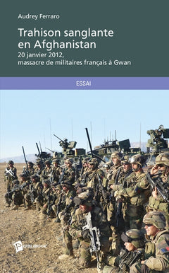 Trahison sanglante en Afghanistan