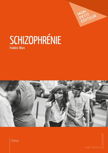 Schizophrénie