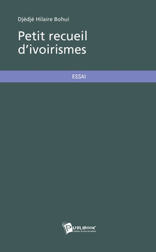 Petit recueil d'ivoirismes