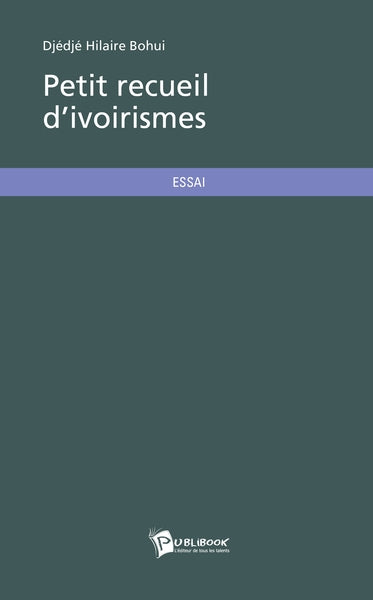 Petit recueil d'ivoirismes