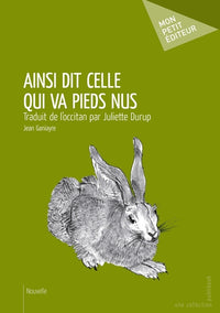 Ainsi dit celle qui va pieds nus