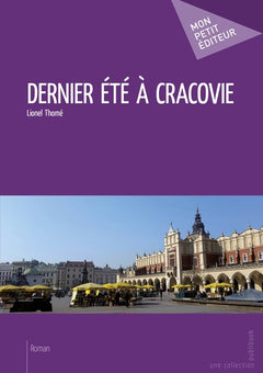 Dernier été à Cracovie