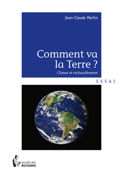 Comment va la Terre ?