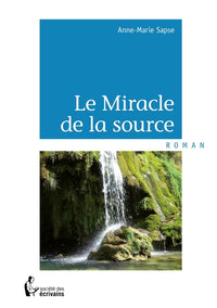 Le miracle de la source