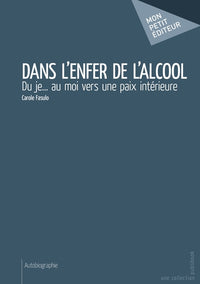 Dans l'enfer de l'alcool
