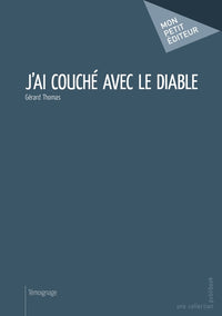 J'ai couché avec le diable
