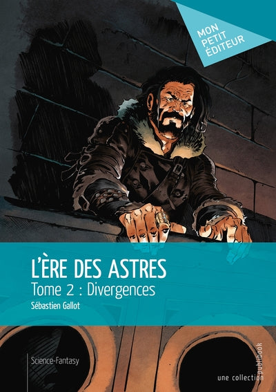 L'Ère des astres - Tome 2