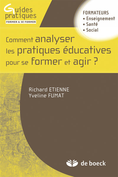 Comment analyser les pratiques éducatives pour se former et agir ?