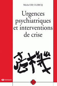 URGENCES PSYCHIATRIQUES ET INTERVENTIONS DE CRISE