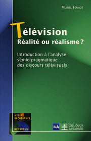 Télévision. Réalité ou réalisme ?
