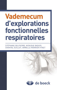 Vademecum d'explorations fonctionnelles respiratoires