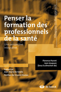 Penser la formation des professionnels de la santé