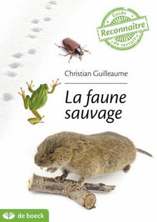 Guide de terrain : la faune sauvage
