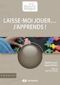 Laisse moi jouer... J'apprends