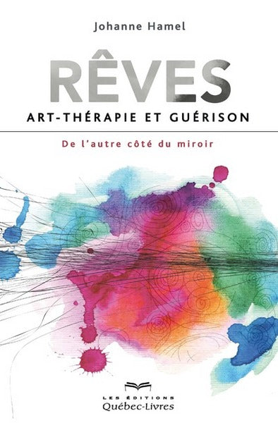 Rêves - Art-thérapie et guérison