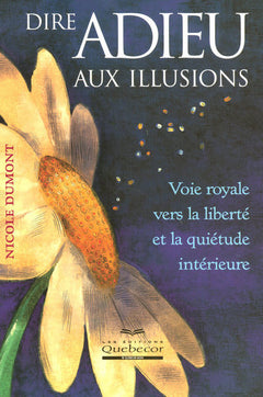 Dire adieu aux illusions