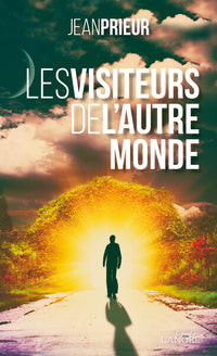 Les visiteurs de l'autre monde - Poche
