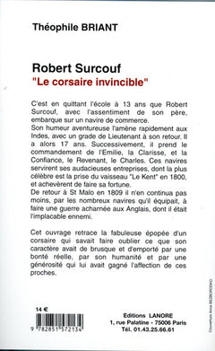 Robert Surcouf - Le corsaire invincible
